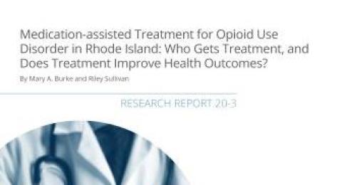 Opioid use disorder, treatments and outcomes in ri report cover